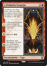 A Primeira Erupção / The First Eruption - Magic: The Gathering - MoxLand